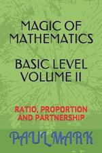MAGIC OF MATHEMATICS : Ratio, proportion and partnership 