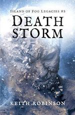 Death Storm (Island of Fog Legacies #5)