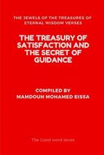 The Treasury of Satisfaction and the Secret of Guidance