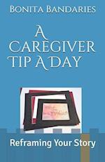 A Caregiver Tip a Day