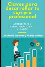 Claves Para Desarrollar Tu Carrera Profesional