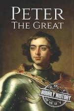 Peter the Great: A Life From Beginning to End 