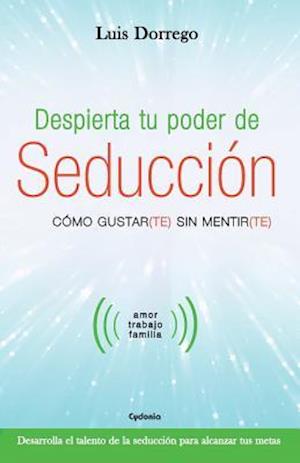 Despierta Tu Poder de Seducci