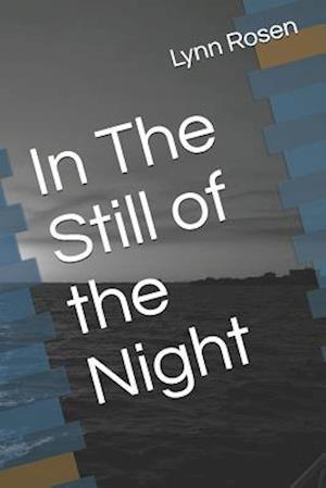 In the Still of the Night