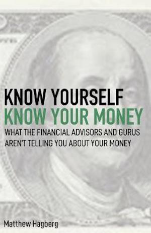 Know Yourself, Know Your Money