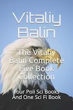 The Vitaliy Balin Complete Five Book Collection