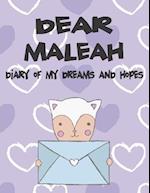 Dear Maleah, Diary of My Dreams and Hopes