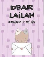 Dear Lailah, Chronicles of My Life