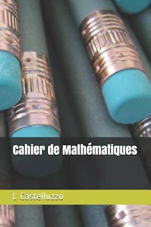 Cahier de Mathématiques