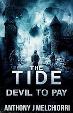 The Tide: Devil to Pay 