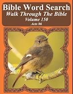 Bible Word Search Walk Through the Bible Volume 150