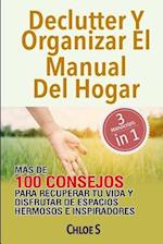 Declutter Y Organizar El Manual del Hogar