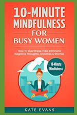 10-Minute Mindfulness for Busy Women