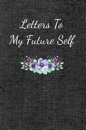 Letters to My Future Self