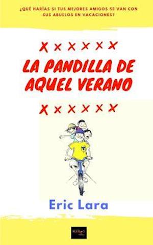 La Pandilla de Aquel Verano