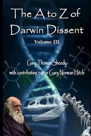 The A to Z of Darwin Dissent