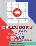 400 Calcudoku Easy Puzzles 9 X 9 + Bonus 250 Classic Sudoku