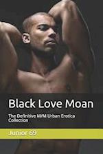 Black Love Moan