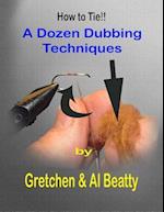 A Dozen Dubbing Techniques