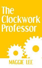The Clockwork Professor