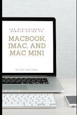 The Ridiculously Simple Guide to Macbook, Imac, and Mac Mini