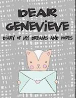 Dear Genevieve, Diary of My Dreams and Hopes