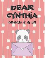 Dear Cynthia, Chronicles of My Life