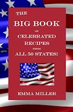 The Big Book of Celebrated Recipes from All 50 States!
