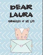 Dear Laura, Chronicles of My Life