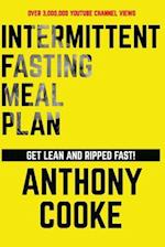 Intermittent Fasting Meal Plan Get Lean and Ripped Fast!