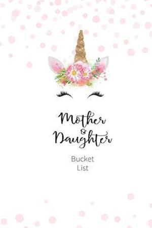 Mother and Daughter Bucket List