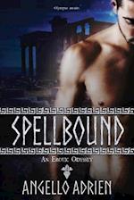 Spellbound : An Erotic Odyssey 