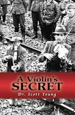 A Violin's Secret
