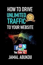 How to Drive Unlimited Traffic to Your Website