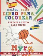 Libro Para Colorear Español - Sueco I Aprender Sueco Para Niños I Pintura Y Aprendizaje Creativo