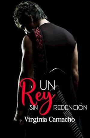 Un Rey Sin Redencion