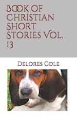 Book of Christian Short Stories Vol. 13