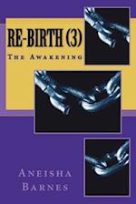 Re-Birth (3)