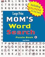 Large Print Mom's Word Search Puzzle Book, Vol. 2
