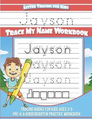 Jayson Letter Tracing for Kids Trace My Name Workbook