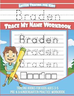 Braden Letter Tracing for Kids Trace My Name Workbook