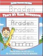 Braden Letter Tracing for Kids Trace My Name Workbook