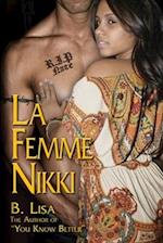 La Femme Nikki (Re-Release)