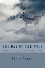 The Day of the Wolf and the Quest for the Lamb