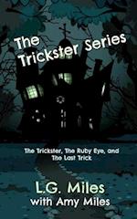 The Trickster Series