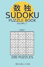 Sudoku Puzzle Book: 200 Easy Puzzles 