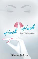 Hush-Hush! Sins of the Forefathers