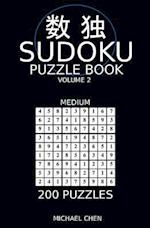 Sudoku Puzzle Book: 200 Medium Puzzle 