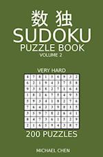 Sudoku Puzzle Book: 200 Very Hard Puzzles 