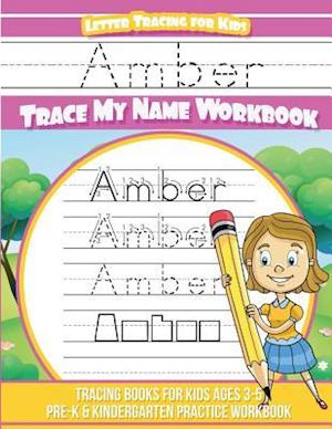 Amber Letter Tracing for Kids Trace My Name Workbook